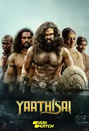 Yaathisai 2024 Full Movie Download Free WebRip Hindi