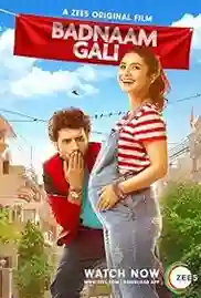 Badnaam Gali 2019 Full Movie Download Free HD 720p