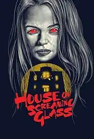 House of Screaming Glass 2024 Full Movie Download Free HD WebRip