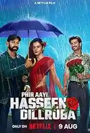 Phir Aayi Hasseen Dillruba 2024 Full Movie Download Free