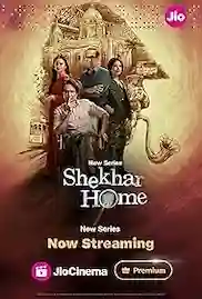 Shekhar Home Season 1 Full HD Free Download 720p