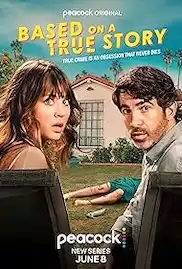 Based on a True Story Season 1 Full HD Free Download 720p Dual Audio